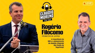 Episódio 07  A Importância do GGI e da Atuação Integrada das Forças de Segurança  Rogério Filócomo [upl. by Elletse]