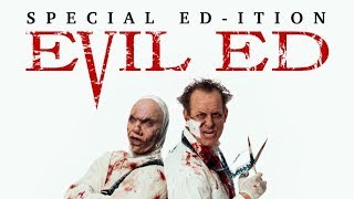 Evil Ed  Special Edition Trailer [upl. by Enait]