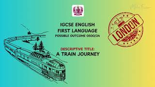 Learn English  First Language Descriptive writing A Train Journey [upl. by Akiemaj]