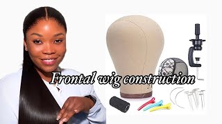 HOW TO MAKE A FRONTAL WIG  frontal wig construction  STEP BY STEP  beginners friendly [upl. by Mahmoud]