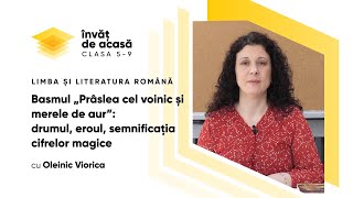 Limba și literatura română  clV „Prâslea cel voinic și merele de aur” drumul eroul semnificația [upl. by Bertilla517]