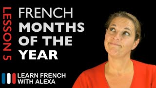 The French Months of the Year French Essentials Lesson 5 [upl. by Brazee]