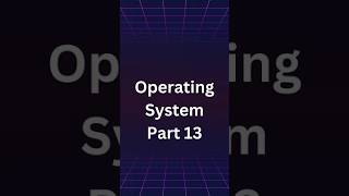 Operating System Part 13 operatingsystem techpresents beginnercoder techtips [upl. by Emanuela]