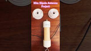 20m Dipole Antenna project dipole [upl. by Eedia]