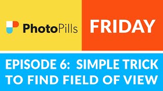 PhotoPills Friday Ep 6 How to Use the Field of View FOV Map Tool and save weight in your bag [upl. by Ecreip]