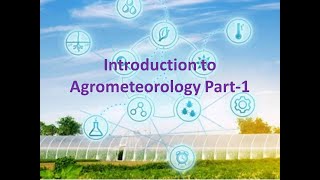 Lecture1 Meteorology and agrometeorology useful for icar afo iffco nabard [upl. by Renae]