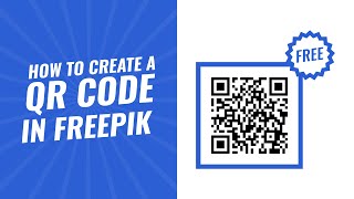 How To Create QR Code in Freepik [upl. by Asira403]