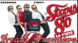 AVANT PREMIÈRE DE STARS 80 LA SUITE [upl. by Silisav]