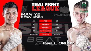 Full Fight  Man Ye Kyaw Swar vs Kirill Orlov  Thai Fight 42 [upl. by Pietje318]