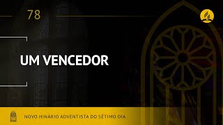 Novo Hinário Adventista • Hino 78 • Um Vencedor • Lyrics [upl. by Bernhard315]