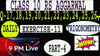 EXERCISE 11 TRIGONOMETRY CLASS 10 RS AGGARWAL Q1718192021222324252627 [upl. by Bick]