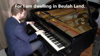 Dwelling in Beulah Land wLyrics [upl. by Tur]