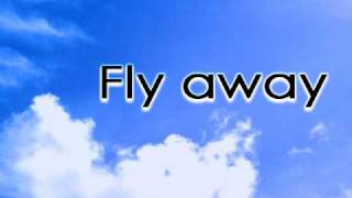 Fly Away Full Version [upl. by Shaun]