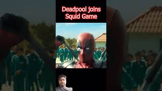 Best short Deadpool joins Squid Game [upl. by Assyla]