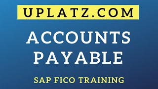 Accounts Payable  SAP FICO Training amp Certification  SAP FICO Online Course  SAP FICO  Uplatz [upl. by Deckert]