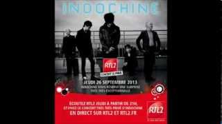 Indochine  RTL2 Concert Très Très Privé AUDIO [upl. by Eilzel]