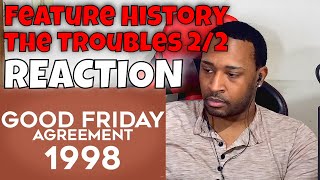 Feature History  The Troubles 22 REACTION  DaVinci REACTS [upl. by Murray]