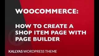 How to create a shop item page with pagebuilder  Kallyas WordPress theme v40 [upl. by Ahsikel]