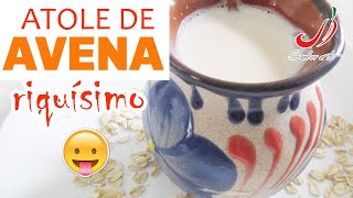 Como se prepara el delicioso atole de avena [upl. by Islehc]