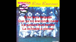 Koritas Musical  Leña Mojada [upl. by Canning]