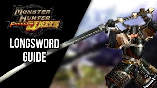 LONGSWORD GUIDE  Monster Hunter Freedom Unite [upl. by Nirol]