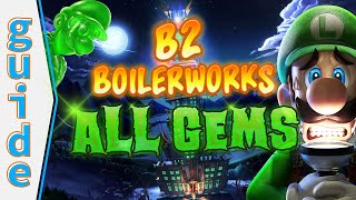 Luigis Mansion 3 Gem Guide B2 Boilerworks 100 Walkthrough [upl. by Dej]