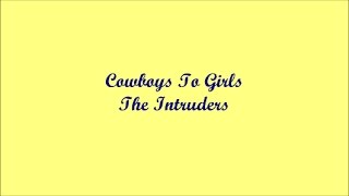 Cowboys To Girls Vaqueros A Chicas  The Intruders Lyrics  Letra [upl. by Bettzel]