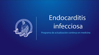 Endocarditis infecciosa [upl. by Stormie]