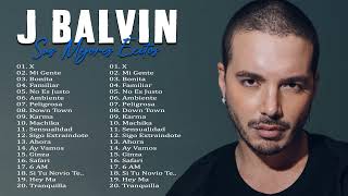 J BALVIN SUS MEJORES ÉXITOS 2023  LO MAS NUEVO [upl. by Anaul]