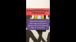 Snapchat is Now the Hub for Child Grooming Daily Parental Control News [upl. by Hauge]