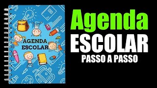 Como fazer agenda escolar 2022 em casa  agendas personalizadas passo a passo [upl. by Pax909]