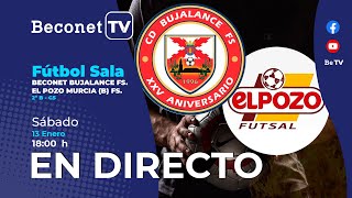 🔴 DIRECTO ⚽ CD Beconet Bujalance FS – Elpozo Ciudad de Murcia  Fútbol Sala [upl. by Odraode999]