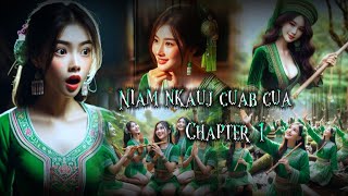 Niam nkauj cuab cua txoj kev hlub  chapter 1 dab neeg dho duab 3112024 [upl. by Tenom]