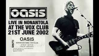 Oasis  Live in Nonantola 21st June 2002 [upl. by Noremak]