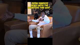 Deion Sanders Deals with Doubters This Way [upl. by Ycam]