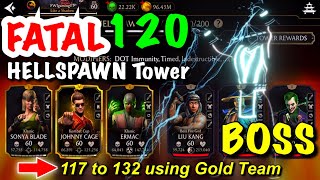 Mk Mobile FATAL Hellspawn Tower 120 BOSS Battle using Gold Team [upl. by Gebler]