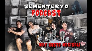 EXPERIENCE SA MULTO  FIRST PODCAST SA SEMENTERYO [upl. by Natty]