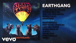 EARTHGANG  Liquor Sto Audio ft Marian Mereba [upl. by Mozes]