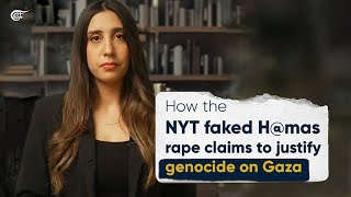 How the NYT faked Hamas rape claims to justify genocide on Gaza [upl. by Paley332]