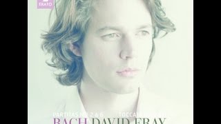 David FRAY plays Bach Partita No 2 amp 6 Toccata in C minor [upl. by Claudius32]