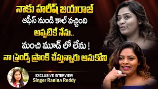 Singer Ranina Reddy Shares She had a Call From Harih Jayraj Office  Singer Ranina Reddy Interview [upl. by Aivitnahs]