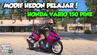 HONDA VARIO 150 MODIF HEDON  GTA 5 MOD [upl. by Eleaffar]