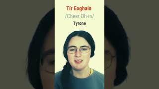 How to say County Tyrone in Irish bitesizeirish [upl. by Alyakam]