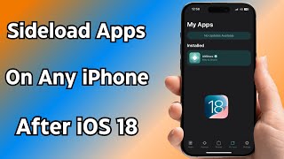 How to Sideload Apps on iPhone iOS 18 [upl. by Manson]