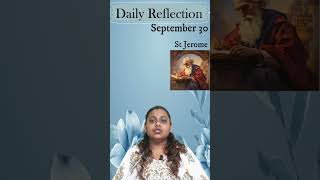 Daily Reflection 30 September Bencia Monteiro [upl. by Eversole6]