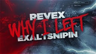 Why I Left Exalt [upl. by Neehsar]