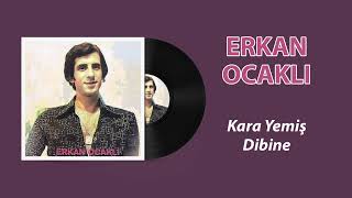 Erkan Ocaklı  Kara Yemiş Dibine [upl. by Dann368]