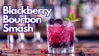 Blackberry Bourbon Smash Cocktail Recipe  StepbyStep Tutorial [upl. by Airekahs]