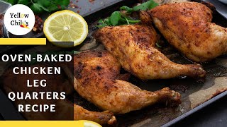 OvenBaked Chicken Leg Quarters Recipe Crispy amp Juicy Chicken to Spice Up Your Dinner [upl. by Aneetak]