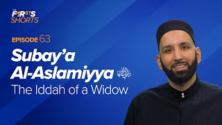 Subaya AlAslamiyya ra The Iddah of a Widow  The Firsts  Dr Omar Suleiman [upl. by Ahseia]